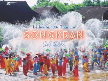 Lễ hội té nước Songkran Thái Lan 2023 và những điều cần lưu ý  Lễ hội té nước Songkran Thái Lan 2023 và những điều cần lưu ý