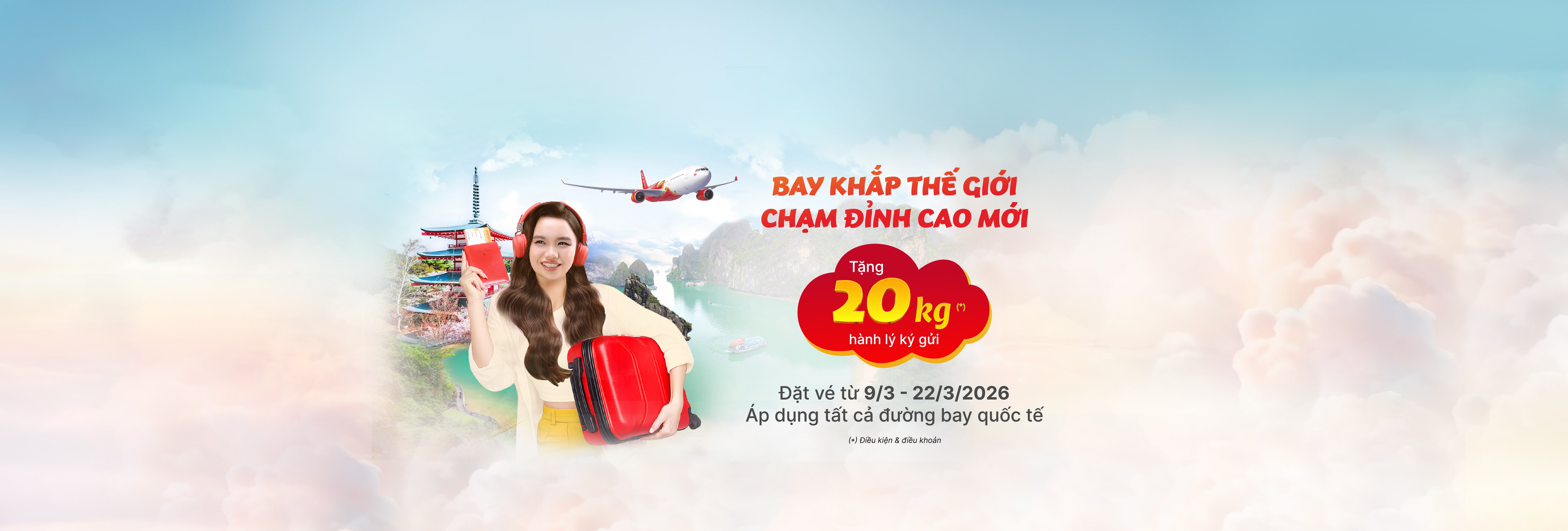 Bay Vietjet - Tặng 20KG hành lý cho tất cả đường bay quốc tế